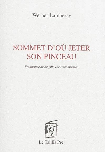 Sommet d'où jeter son pinceau