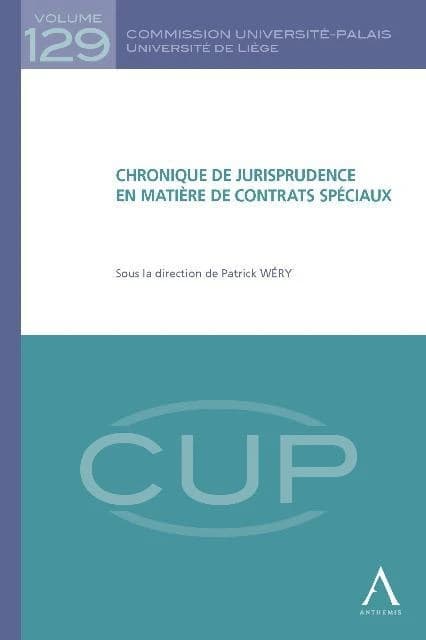 Chronique de jurisprudence en matiere de contrats speciaux