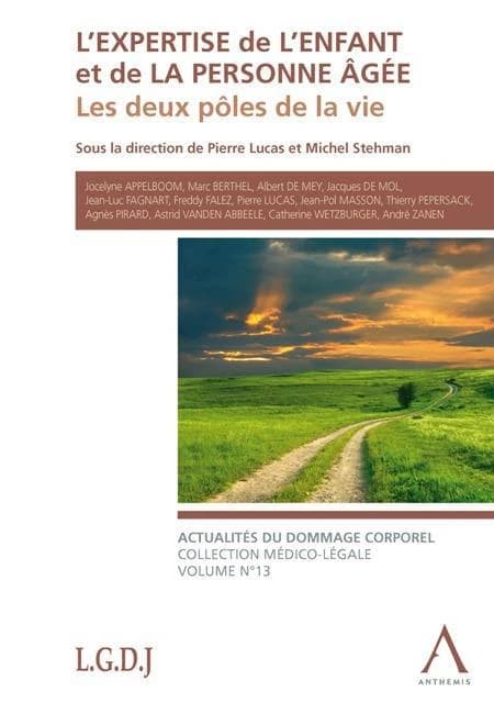 L'expertise de l'enfant et de la personne âgée : Les deux pôles de la vie