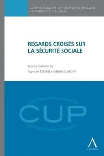 Regards croises sur la securite sociale