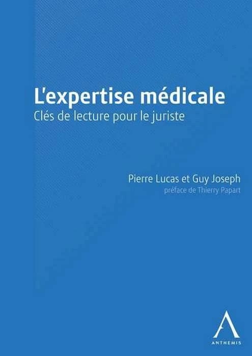 L'expertise médicale : Clés de lecture pour le juriste
