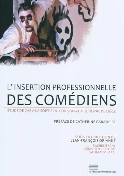 L'insertion professionnelle des comédiens : étude de cas à la sortie du Conservatoire royal de Liège