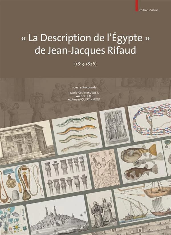 "La description de l'Égypte" de Jean-Jacques Rifaud, 1813-1826