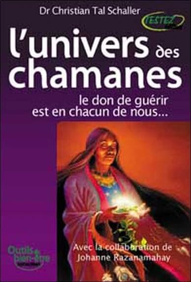 L'univers des chamanes