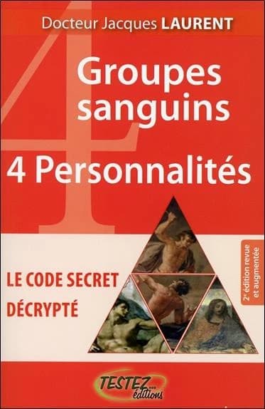 4 groupes sanguins ; 4 personnalités