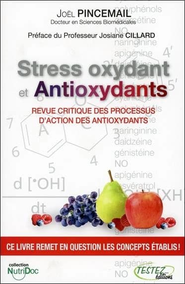 Stress oxydants et antioxydants : Revue critique des processus d'action des antioxydants