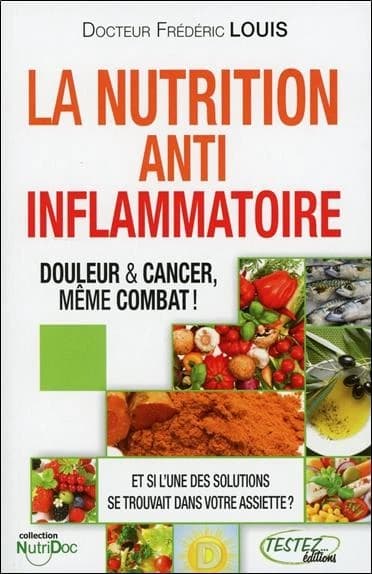 Nutrition anti-inflammatoire ; douleur & cancer, même combat !