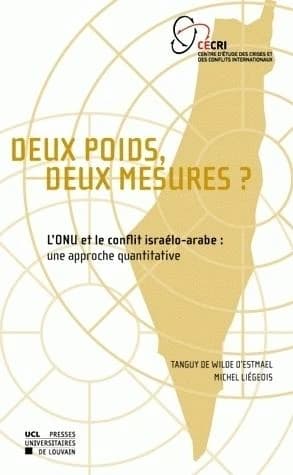 Deux poids, deux mesures ? : l'ONU et le conflit israélo-arabe, une approche quantitative