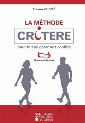 La methode critere pour mieux gerer les conflits