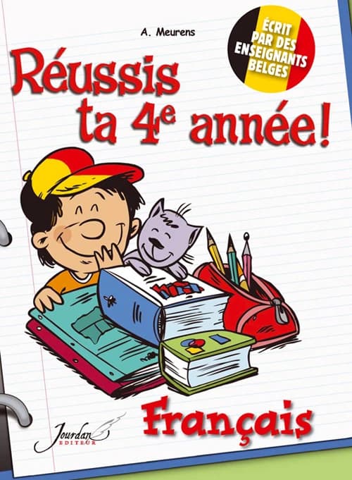 Réussis ta 4e année ! ; français