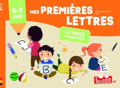 Reussis tes premieres lettres 5-7 ans