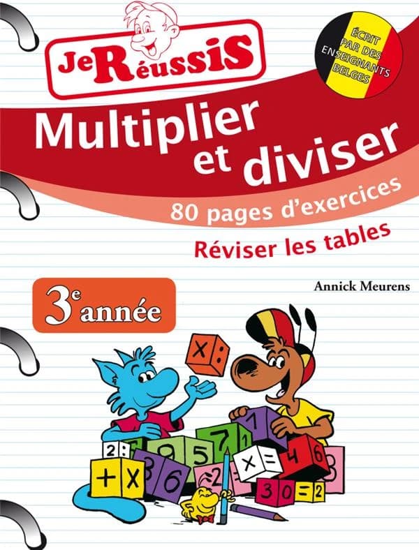 Je Réussis multiplier et diviser 3ème année
