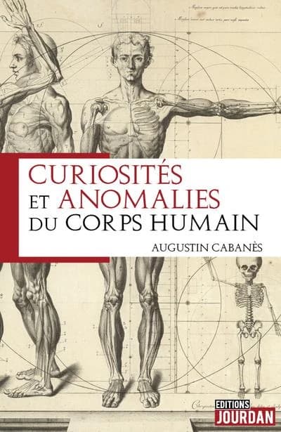 Anomalies du corps humain à travers l'histoire