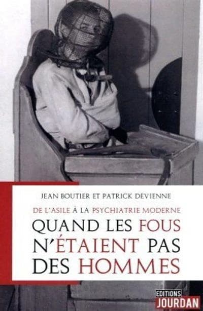 De l'asile aux prémices de la psychiatrie moderne