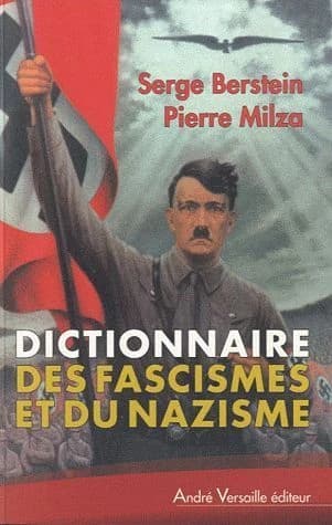 Dictionnaire historique des fascismes et du nazisme