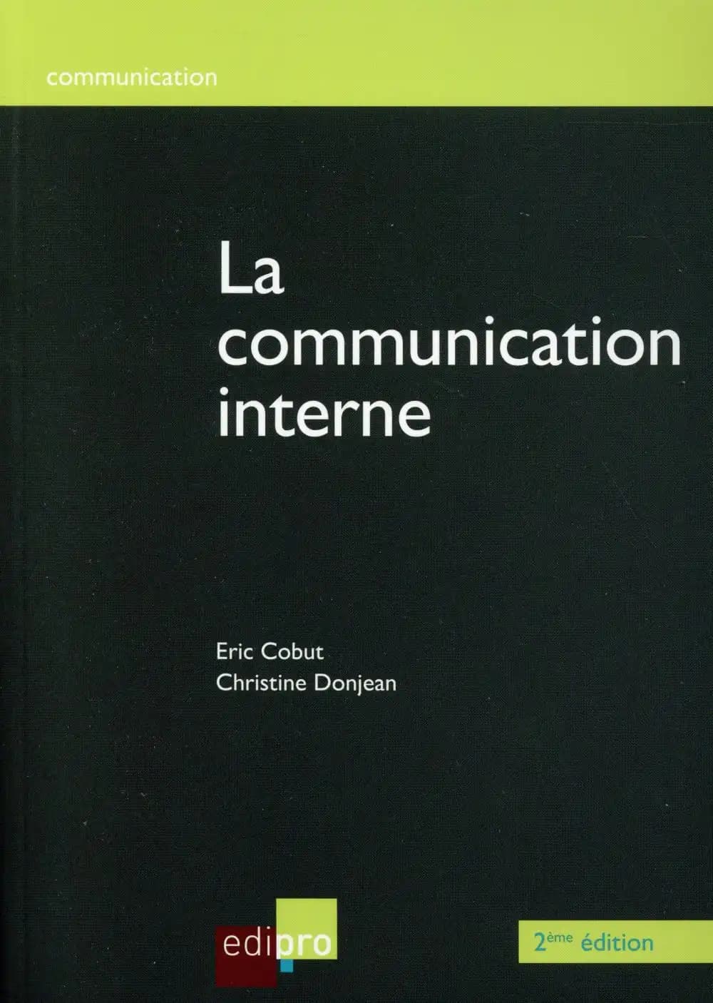 La Communication interne : 2eme édition