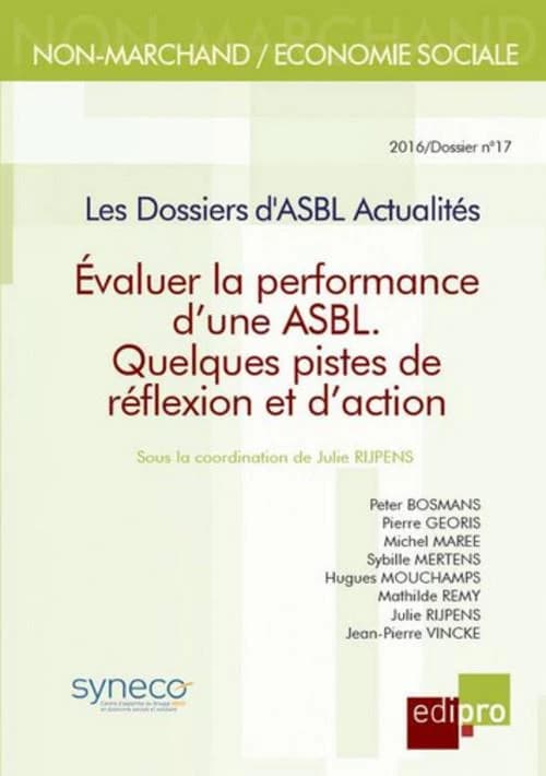 Evaluer la performance d'une ASBL : Quelques pistes de réflexion et d'action