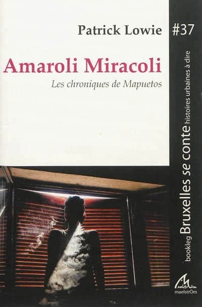 Amaroli Miracoli : Les chroniques de Mapuetos