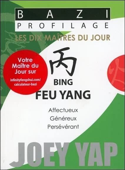 Bazi profilage ; les dix maîtres du jour ; bing : feu yang