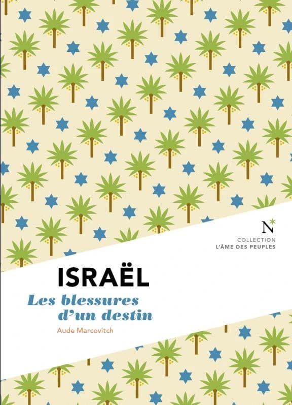 Israël : les blessures d'un destin