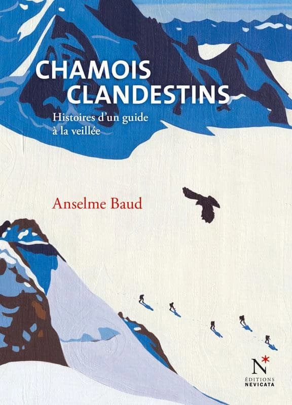 Chamois clandestins : histoires d'un guide à la veillée