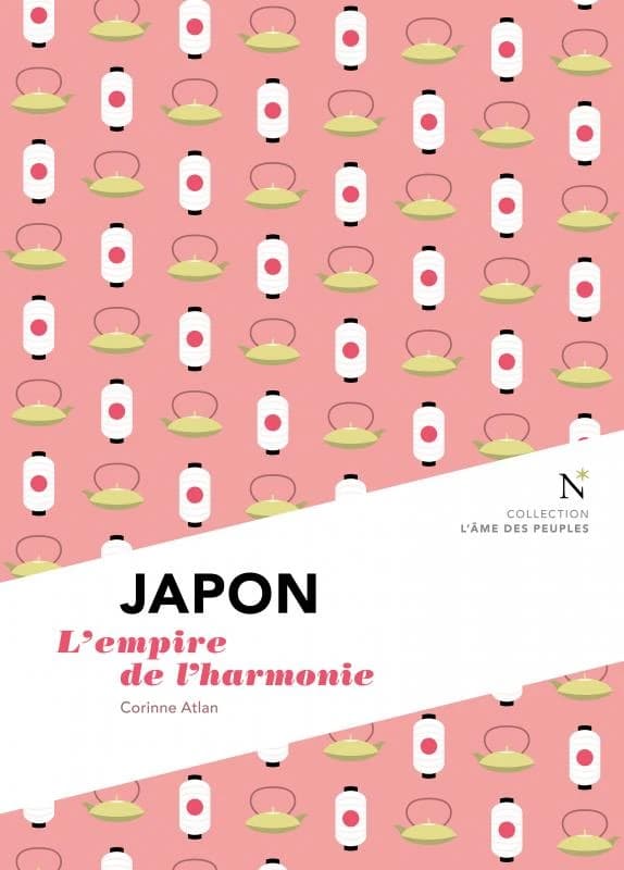 Japon : l'empire de l'harmonie