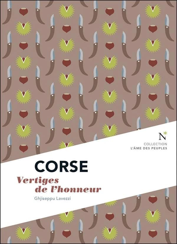 Corse : vertiges de l'honneur