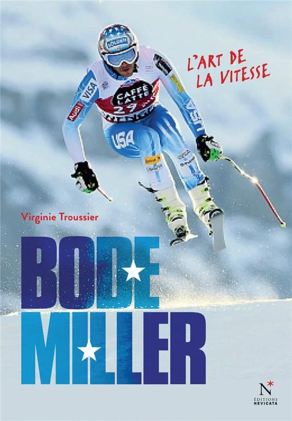 Bode Miller : l'art de la vitesse