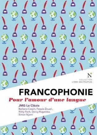 Francophonie : Pour l'amour d'une langue
