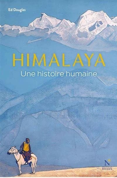 Himalaya : une histoire humaine