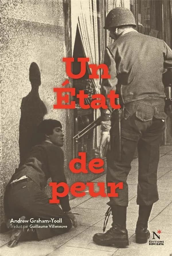 Un état de peur : souvenirs du cauchemar argentin