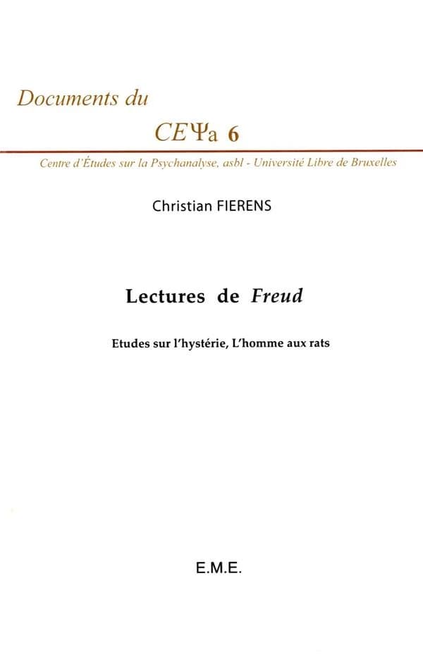 Lectures de Freud : "Études sur l'hystérie", "L'homme aux rats"