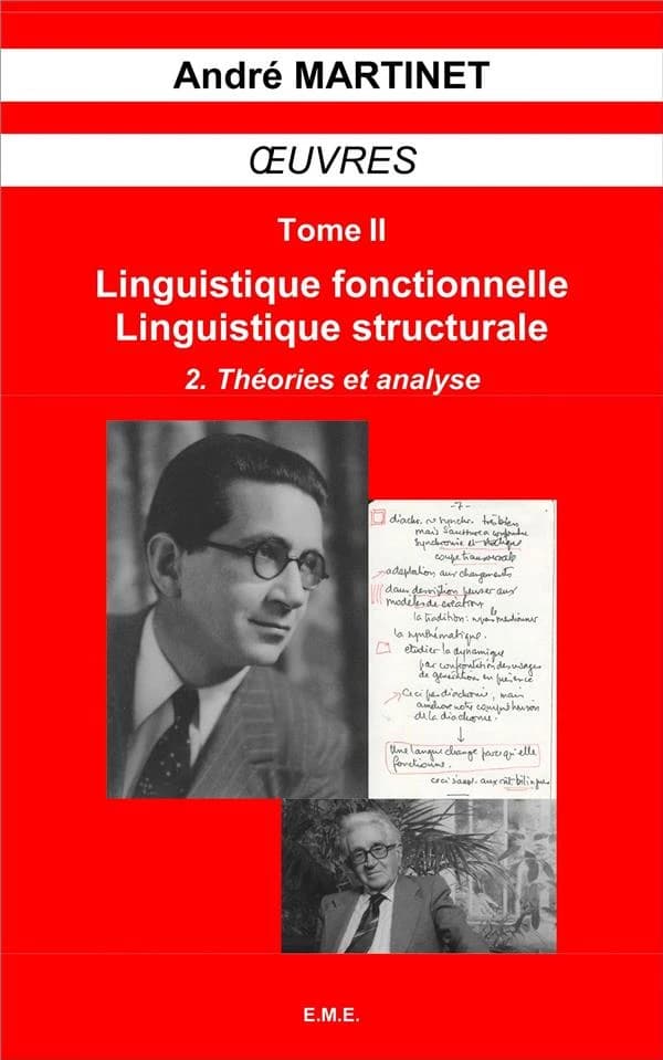 Linguistique fonctionnelle, linguistique structurale Tome 2 ; théories et analyse