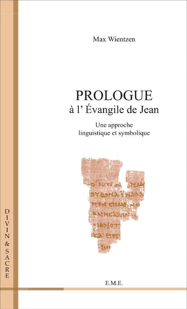 Prologue à l'Evangile de Jean ; une approche linguistique et symbolique