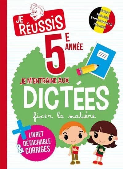Je m'entraîne aux dictées