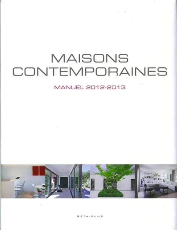 Maisons contemporaines ; manuel 2012-2013