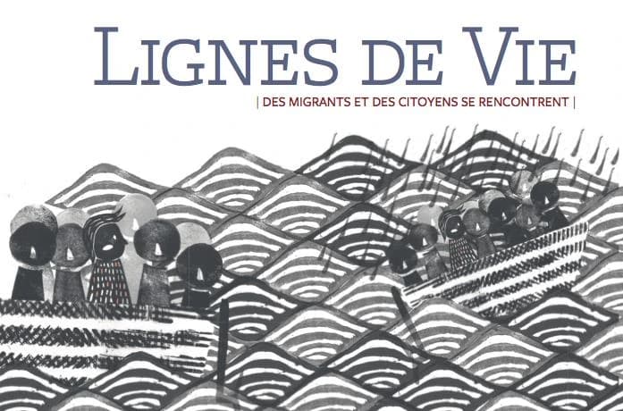 Lignes de vie. Les migrants et des citoyens se rencontrent