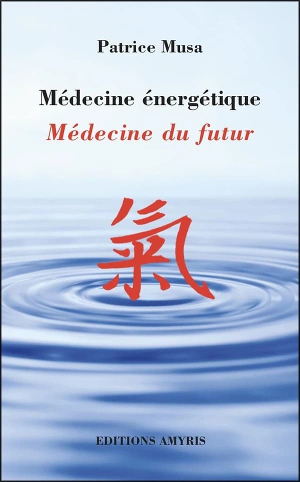 Médecine énergétique : Médecine du futur