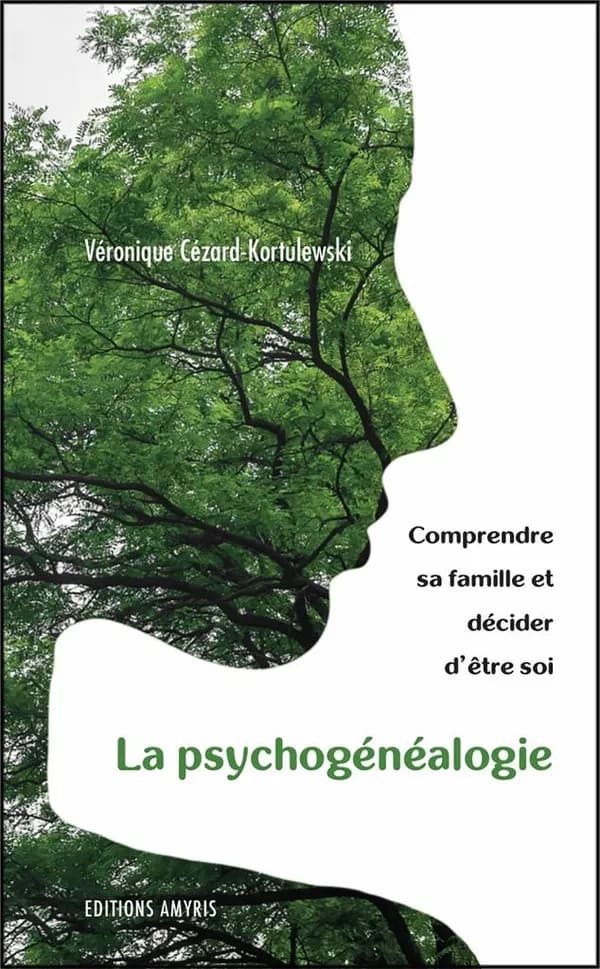 La psychogénéalogie : Comprendre sa famille et décider d'être soi