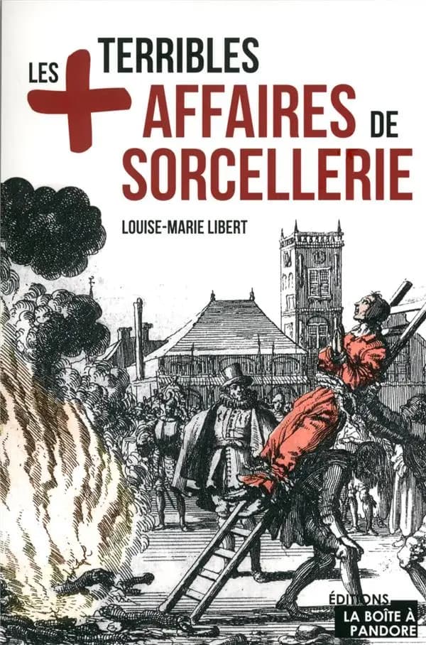 Les plus terribles affaires de sorcellerie