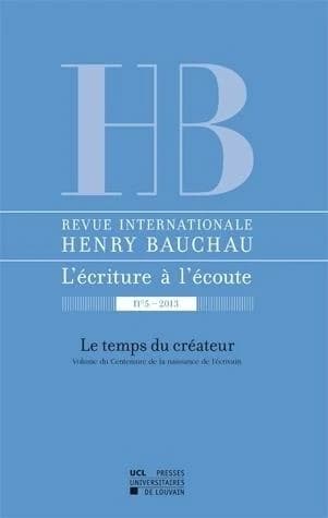 Le temps du créateur : [volume du centenaire de la naissance de l'écrivain]