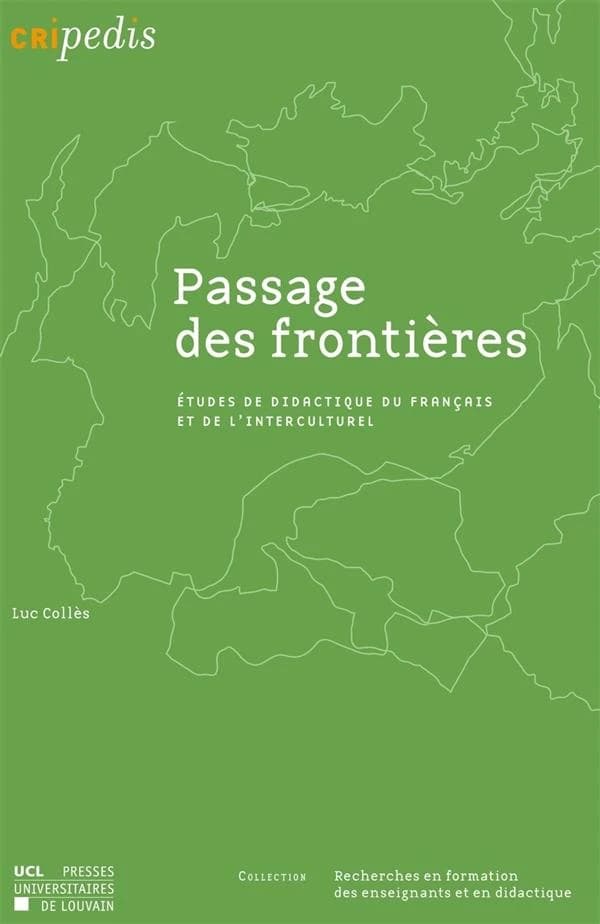 Passage des frontières : études de didactique du français et de l'interculturel