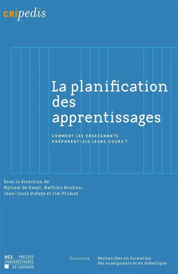 La planification des apprentissages : comment les enseignants des différentes disciplines programment-ils et préparent-ils leurs cours?