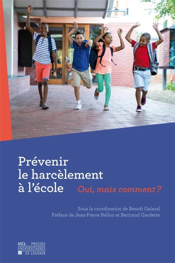 Prévenir le harcèlement à l'école ; oui, mais comment ?