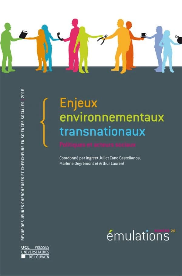 émulations t.20 : enjeux environnementaux transnationaux ; politiques et acteurs sociaux