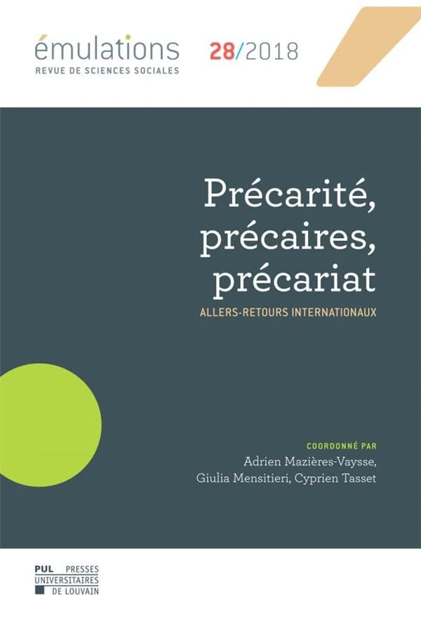 émulations t.28 : précarité, précaire, précariat ; aller-retours internationaux
