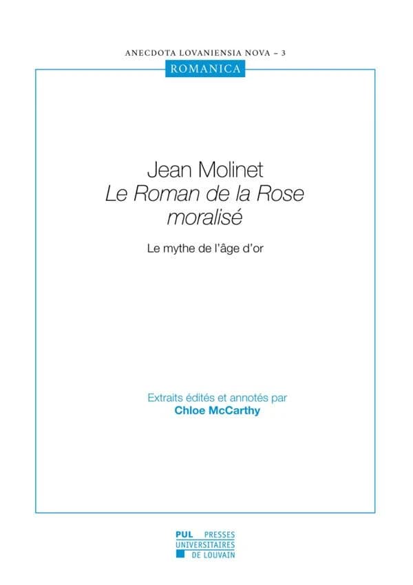Le Roman de la rose moralisé : le mythe de l'âge d'or