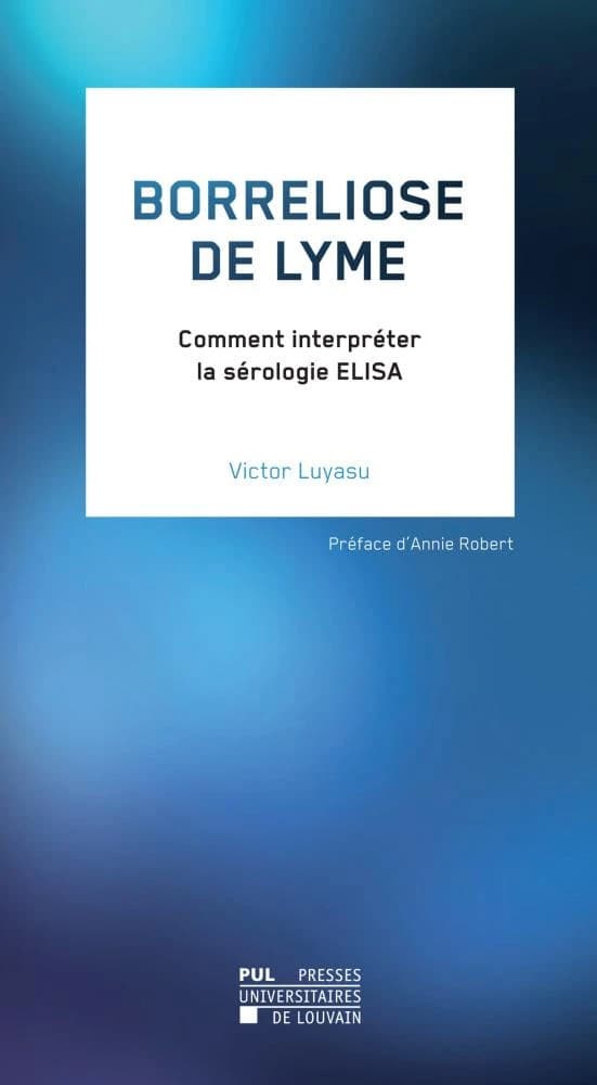 Borreliose de Lyme : Comment interpréter la sérologie ELISA