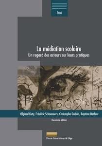 La médiation scolaire : Un regard des acteurs sur leurs pratiques