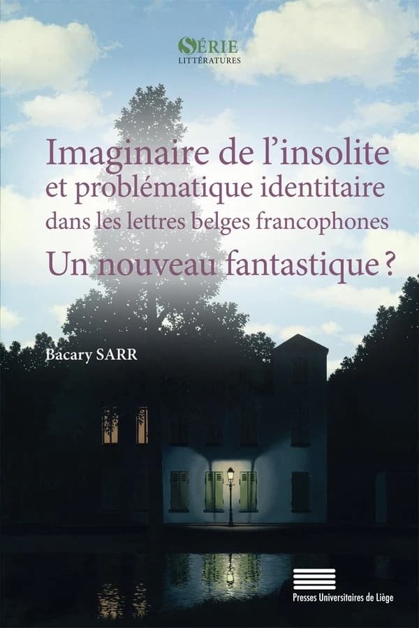 Imaginaire de l'insolite et problématique identitaire dans les lettres belges francophones : un nouveau fantastique ?